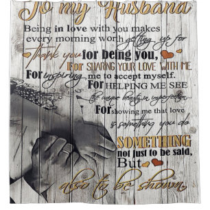 To my Husband To My Husband Letter Cute Present Shower Curtain