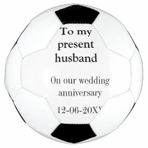 To my husband wedding anniversary add name date ma football