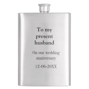 To my husband wedding anniversary add name date ma hip flask