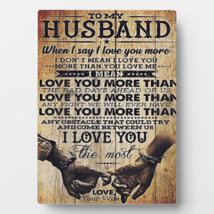 To My Love My Husband   Cute Quotes Gift   Plaque