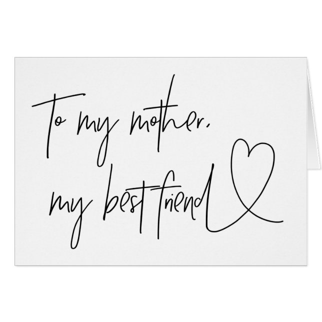 To My Mother My Best Freidn Wedding Card Heart (Front Horizontal)