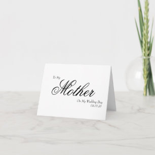 To My Mother on My Wedding Day Elegant Script Thank You Card