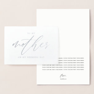 To My Mother On My Wedding Day (Real Foil) Foil Card