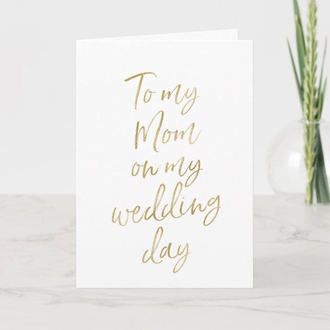 To my mum on my wedding | Stylish Gold Lettered  Card (Front)