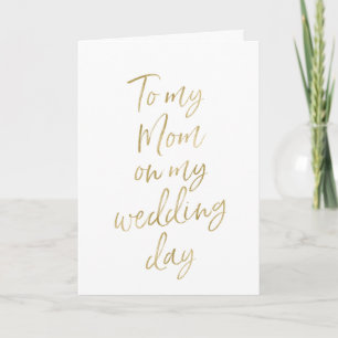 To my mum on my wedding Stylish Gold Lettered Card
