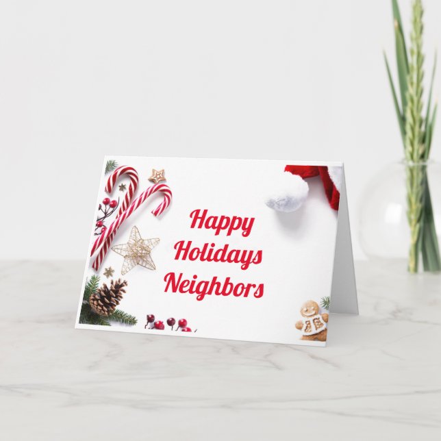 TO MY OR OUR "NEIGHBOR" BEST HOLIDAY EVER WISHES CARD (Front)