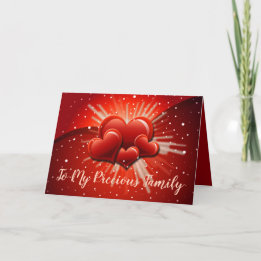 To My Precious Family Red Hearts Valentine Holiday Card