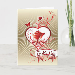 TO MY ROSE AT VALENTINES' DAY HOLIDAY CARD