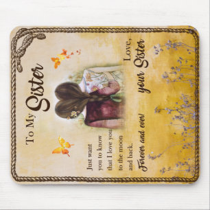 To My Sister Gift,Butterfly Lovers,Floral Siblings Mouse Mat