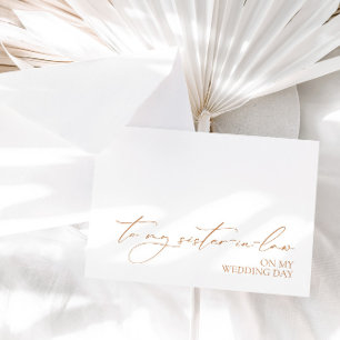 "To My Sister-In-Law On My Wedding Day" Card