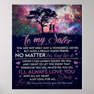 To My Sister Lady Girl Gift, Sister Birthday Gift Poster