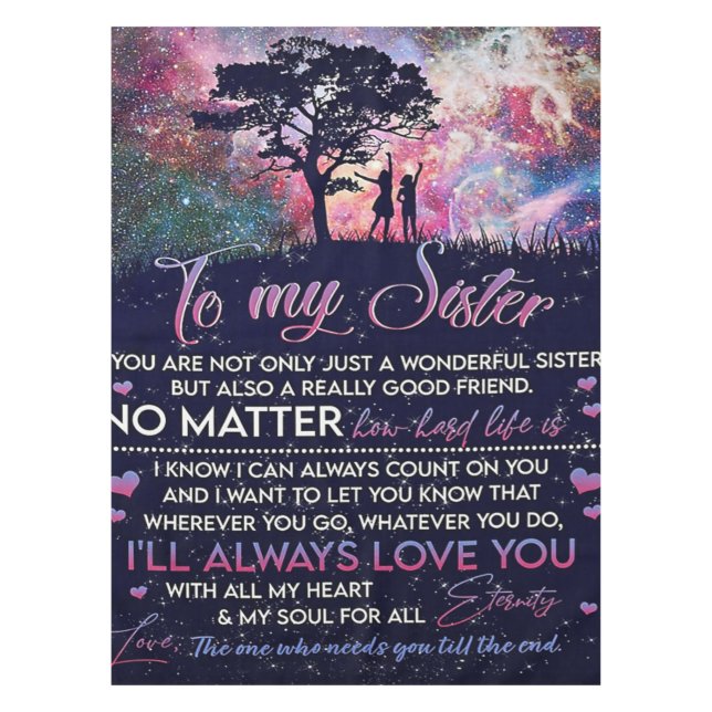 To My Sister Lady Girl Gift, Sister Birthday Gift Tablecloth (Front)