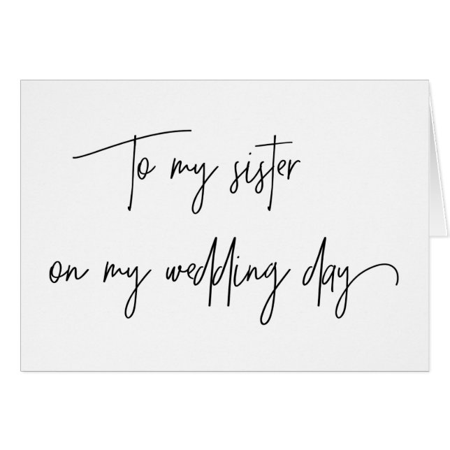 To My Sister on My Wedding Day Card (Front Horizontal)