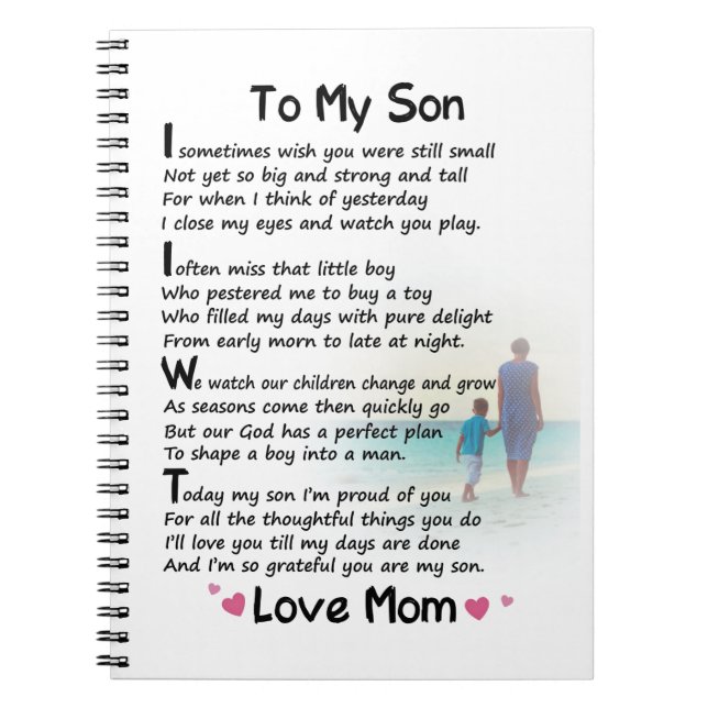 To My Son I sometimes Wish You Were Still Small Notebook (Front)