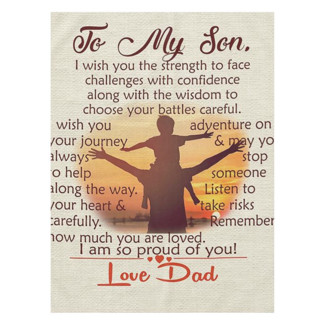 To my son | Lovely Letter To Him | Tablecloth (Front)