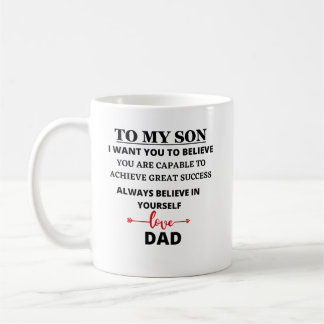 To my son quote success coffee mug