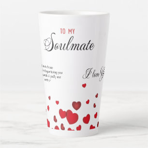 To my Soulmate Latte Mug