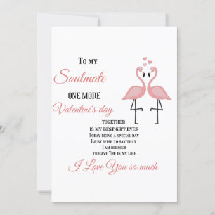 To my Soulmate, One more Valentine's Day together Holiday Card