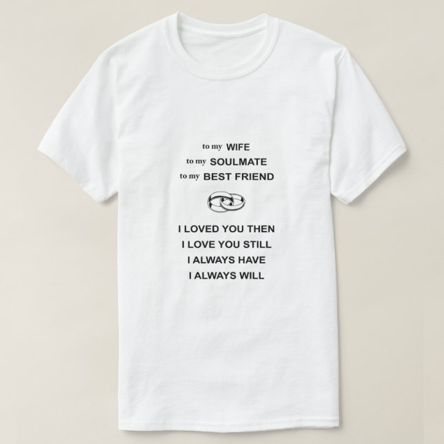 To my soulmate to my best friend shirt (Design Front)