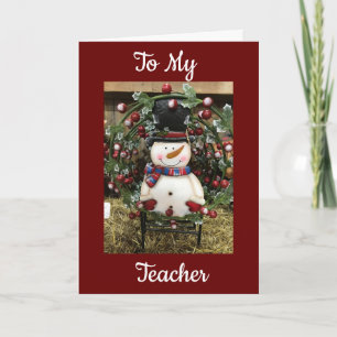 TO MY **TEACHER** AT CHRISTMAS CARD