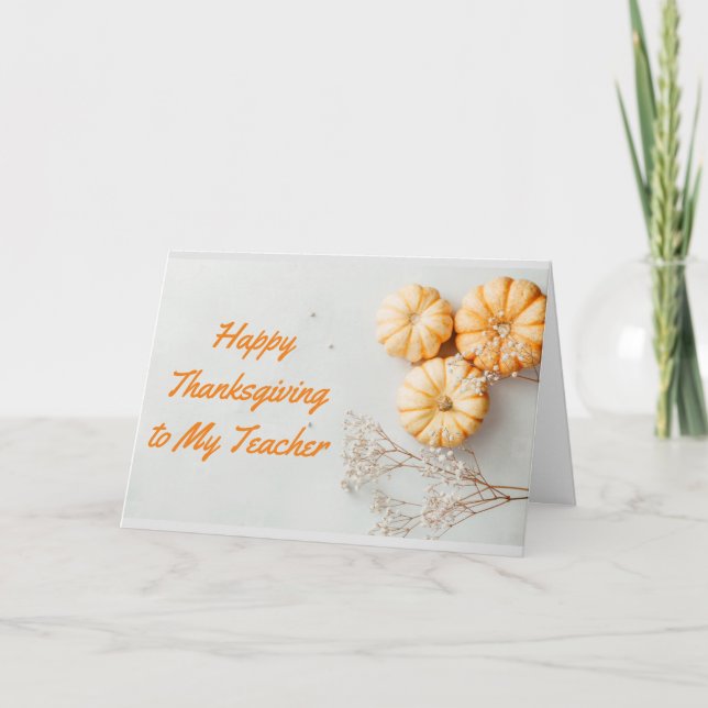 TO MY **TEACHER** WITH GRATITUDE THANKSGIVING CARD (Front)