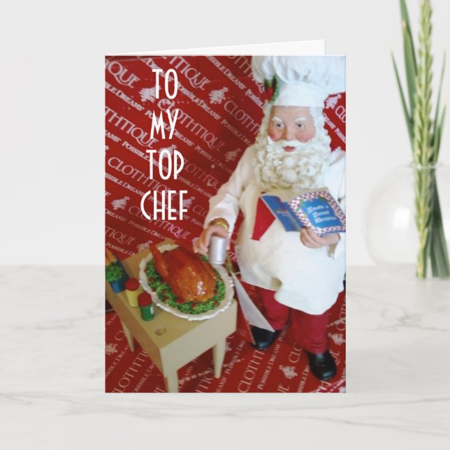 TO MY TOP CHEF AT CHRISTMAS HOLIDAY CARD (Front)