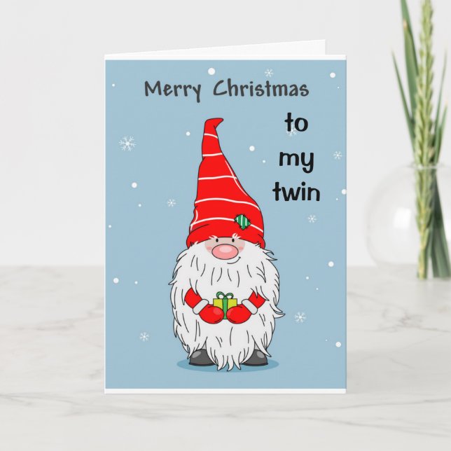**TO MY TWIN AT CHRISTMAS w/ GNOME** HOLIDAY CARD (Front)