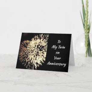 TO MY **TWIN** FIREWORKS ON YOUR ANNIVERSARY CARD