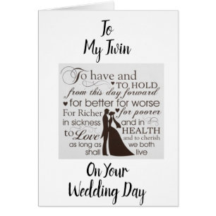 TO MY ***TWIN*** ON YOUR **WEDDING DAY**