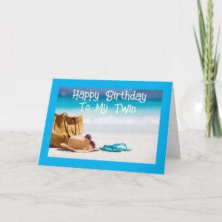 **TO MY TWIN** YOU DESERVE A "GREAT BIRTHDAY" CARD