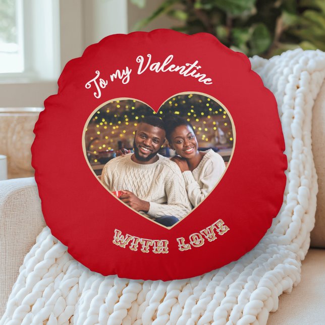 To My Valentine | Custom Photo Heart Red Round Cushion (A round pillow in red with custom photo in a heart 'frame' and 'To my Valentine with love' words)