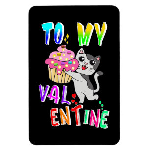 To My Valentine Magnet