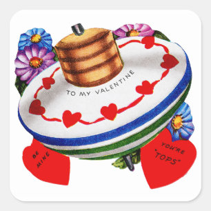 To My Valentine ~ You're Tops! Square Sticker