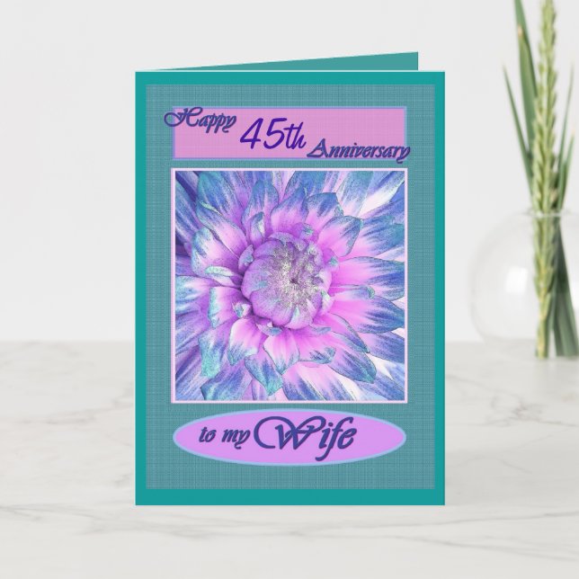 To My Wife - Happy 45th Anniversary Card (Front)