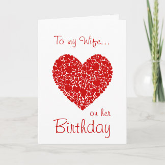To my Wife on her Birthday-Red Hearts Romantic Card