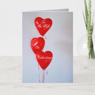 To My Wife On Valentines Love You Always Holiday Card