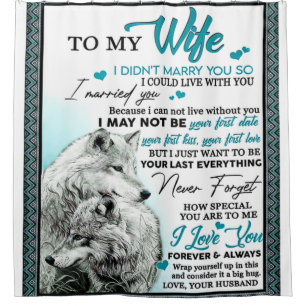 To My Wolf Wife Birthday Gift, Couple Wedding Gift Shower Curtain