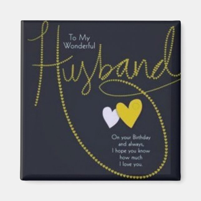 ***TO MY WONDERFUL HUSBAND ON BIRTHDAY*** MAGNET (Front)