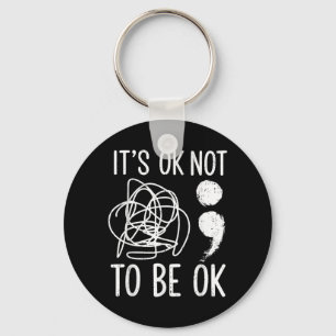To Not Be Suicide Prevention Awareness Matter Key Ring