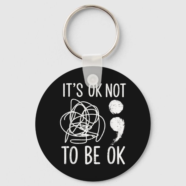 To Not Be Suicide Prevention Awareness Matter Key Ring (Front)
