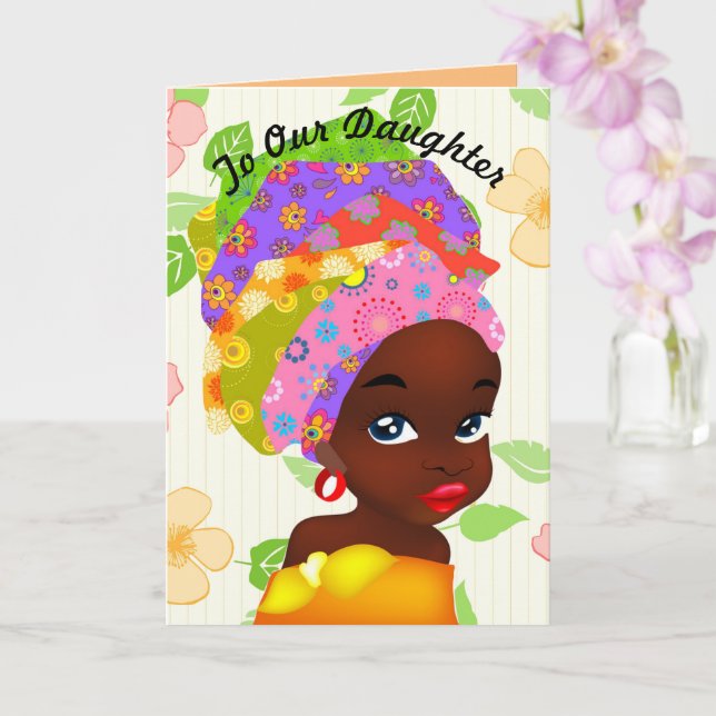 To Our Daughter African Girl Birthday Card (Orchid)