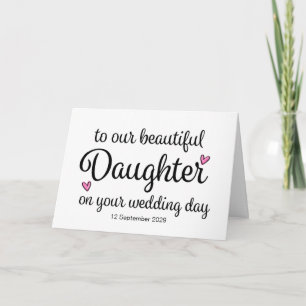 To Our Daughter on Her Wedding Day for Bride Card