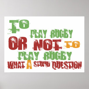 To Play Rugby Poster