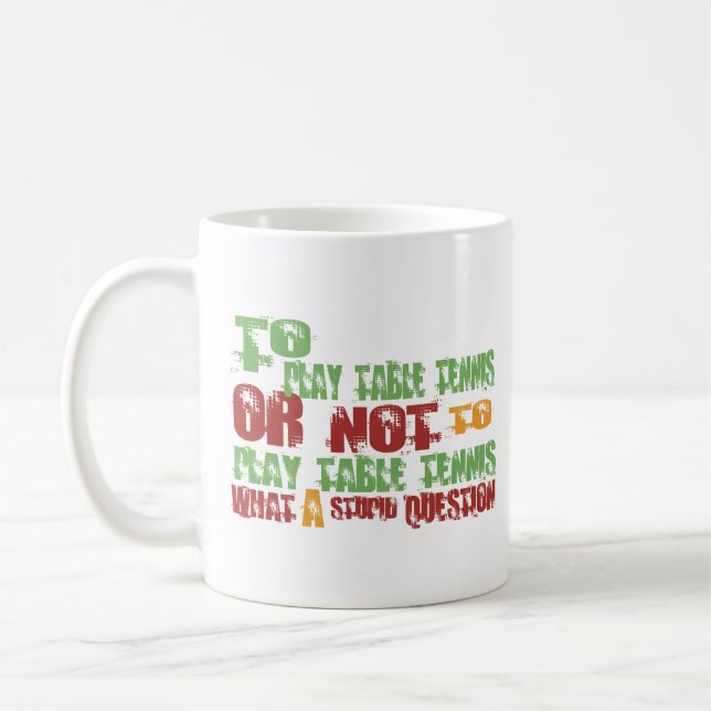 To Play Table Tennis Coffee Mug (Left)