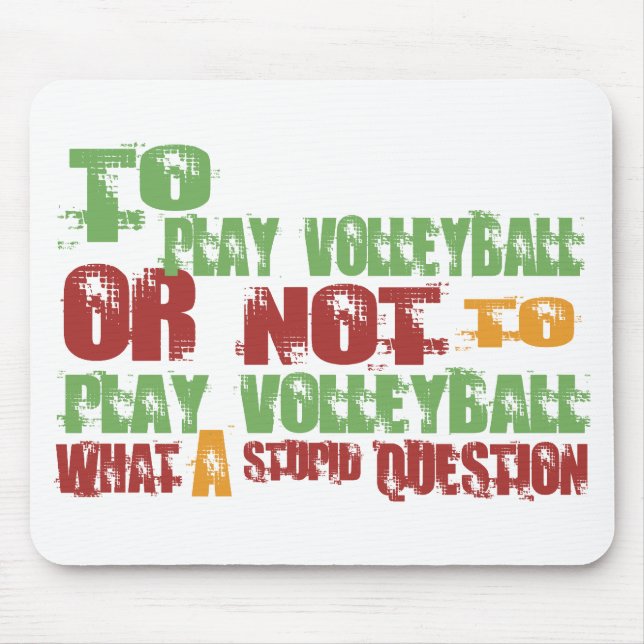 To Play Volleyball Mouse Mat (Front)