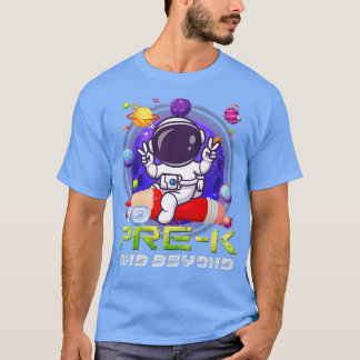 To Prek And Beyond Astronaut Back To School Boys K T-Shirt