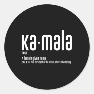 To Pronounce Kamala Humour Definition Classic Round Sticker