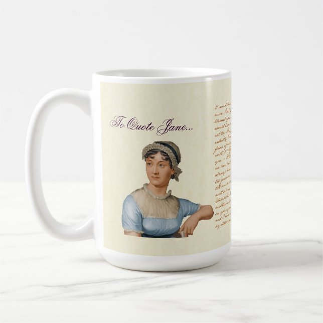 To Quote Jane Austen Quotes Tea Coffee Mug (Left)