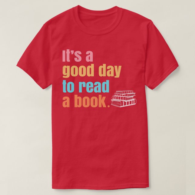 To Read a Book Books Lover Bookworm Bookaholic Rea T-Shirt (Design Front)