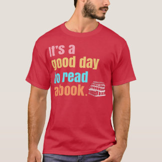 To Read a Book Books Lover Bookworm Bookaholic Rea T-Shirt